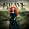 Brave: The Junior Novelization - Disney Press, Lucy Rayner