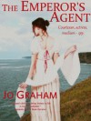 The Emperor's Agent - Jo Graham