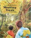 Meeting Trees - Scott Russell Sanders