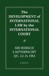 The Development of International Law by the International Court - Hersch Lauterpacht