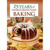 25 Years of Favorite Brand Name Baking - Publications International Ltd.