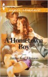 A Hometown Boy - Janice Kay Johnson