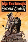 Edgar Rice Burroughs the Second Century: Celebrating the Life & Works of the Master Storyteller - National Capital Panthans, Harry Roland, Tom Floyd, Mark Wheatley, Ellen Vartanoff, Darrell C. Richardson, Stan Galloway, Robert B. Zeuschner, Steven Vance Wadding, Bill Ross, John Tyner II, Bob Hyde, George T. McWhorter, Henry G. Franke III, J. G. Huckenphöhler, Bill H