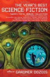 The Year's Best Science Fiction: Twenty-Fifth Annual Collection - Gardner Dozois
