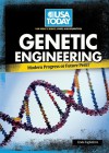 Genetic Engineering: Modern Progress or Future Peril? - Linda Tagliaferro