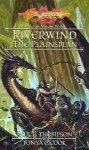 Riverwind the Plainsman - Paul B. Thompson, Tonya C. Cook