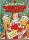 A Gingerbread Christmas Mystery - Tim Raglin, Eric Metaxas, John Speirs