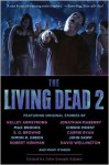 The Living Dead 2 - John Joseph Adams, Robert Kirkman, Seth Lindberg, Walter Greatshell