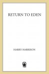 Return to Eden - Harry Harrison