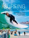 The Surfing Handbook: Mastering the Waves for Beginning and Amateur Surfers - Ben Marcus, Kara Kanter
