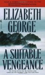 A Suitable Vengeance - Elizabeth George