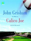 Calico Joe (Audio) - John Grisham, Erik Singer