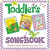 The Toddler's Songbook - Ellen Banks Elwell, Caron Turk