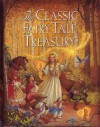 The Classic Fairy Tale Treasury - Andrews McMeel Publishing