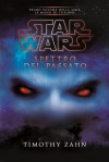 Star Wars - Spettro del Passato (La mano di Thrawn #1) - Timothy Zahn