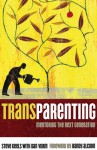 Transparenting: Mentoring the Next Generation - Steve Keels, Dan Vorm, Randy Alcorn