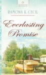 Everlasting Promise - Ramona K. Cecil
