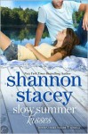 Slow Summer Kisses - Shannon Stacey