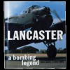 Lancaster: a bombing legend - Nick Radell, Mike Vines