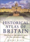 Historical Atlas of Great Britain - Jeremy Black