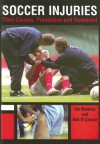 Soccer Injuries: Their Causes, Prevention and Treatment - Ian Beasley, Bob O'Connor