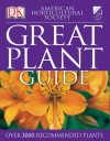 American Horticultural Society Great Plant Guide - Tracie Lee