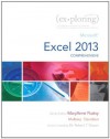 Exploring: Microsoft Excel 2013, Comprehensive - Mary Anne Poatsy, Keith Mulbery, Jason Davidson, Robert Grauer