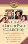 A Life Of Faith Collection - Martha Finley, Kersten Hamilton