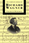 The Complete Operas Of Richard Wagner - Charles Osborne