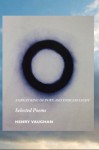 A Great Ring of Pure and Endless Light: Selected Poems - Henry Vaughan