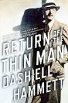 Return of the Thin Man - Dashiell Hammett, Richard Layman