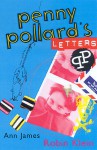 Penny Pollard's Letters - Robin Klein, Ann James