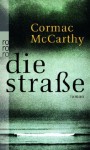 Die Straße - Cormac McCarthy