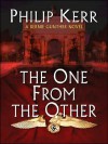 The One from the Other - Philip Kerr