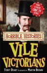 Vile Victorians (Horrible Histories TV Tie-In) - Terry Deary, Martin Brown