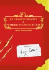 Fantastic Beasts and Where to Find Them - J.K. Rowling