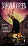 Hex and the City - Simon R. Green