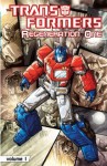 Transformers: Regeneration Vol. 1 - Simon Furman, Andrew Wildman, Stephen Baskerville