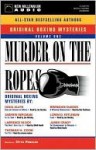 Murder on the Ropes: Volume 1 - Otto Penzler, Bruce Boxleitner, Ed Begley Jr., Melissa Gilbert, Lorenzo Lamas, Elliott Gould, Dan Cashman