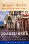 Coastliners (Audio) - Joanne Harris, Vivien Benesch