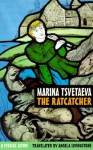 The Ratcatcher - Marina Tsvetaeva, Antony Wood, Angela Livingstone