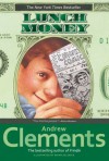 Lunch Money - Andrew Clements, Brian Selznick