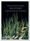 Najpiękniejsze wiersze - Krzysztof Kamil Baczyński