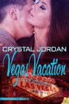 Vegas Vacation (Destination Desire) - Crystal Jordan