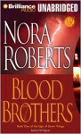 Blood Brothers (Sign of Seven trilogy #1) (Unabr.) - Nora Roberts