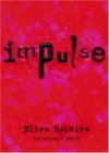 Impulse - Ellen Hopkins