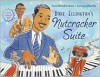 Duke Ellington's Nutcracker Suite [With CD (Audio)] - Anna Harwell Celenza, Don Tate