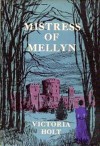 Mistress Of Mellyn - Victoria Holt