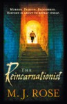 The Reincarnationist (Reincarnationist #1) - M.J. Rose
