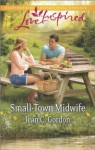 Small-Town Midwife (Love Inspired) - Jean C. Gordon